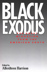 Title: Black Exodus: The Great Migration from the American South, Author: Alferdteen Harrison