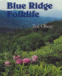 Blue Ridge Folklife