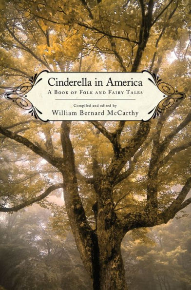 Cinderella in America: A Book of Folk and Fairy Tales