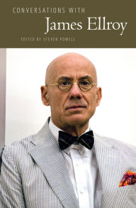 Title: Conversations with James Ellroy, Author: Steven Powell