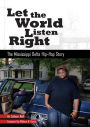 Let the World Listen Right: The Mississippi Delta Hip-Hop Story