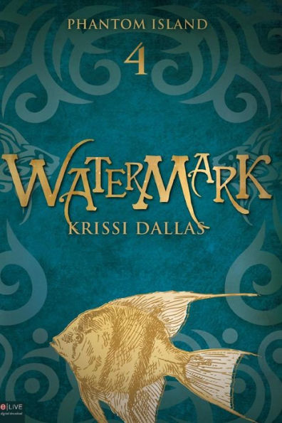 Watermark (Phantom Island Book 4)