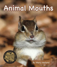 Title: Animal Mouths, Author: Mary Holland
