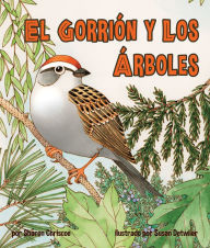 Title: El gorrion y los arboles, Author: Sharon Chriscoe