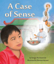 Title: Case of Sense, A, Author: Songju Ma Daemicke