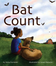 Title: Bat Count: A Citizen Science Story, Author: Anna Forrester