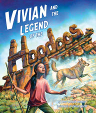 Title: Vivian and the Legend of the Hoodoos, Author: Terry Catasús Jennings