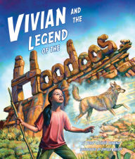 Title: Vivian and the Legend of the Hoodoos, Author: Terry Catasús Jennings