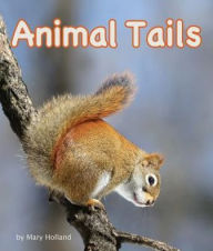 Title: Animal Tails, Author: Mary Holland