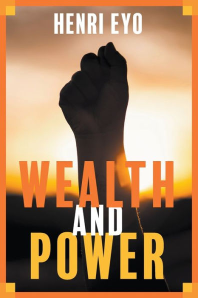 Wealth and Power