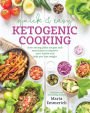 Quick & Easy Ketogenic Cooking: Meal Plans and Time Saving Paleo Recipes to Inspire Health and Shed Weight