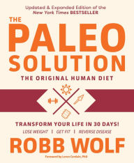 Title: Paleo Solution: The Original Human Diet, Author: Robb Wolf