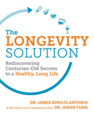 The first 90 days book free download The Longevity Solution in English by Jason Fung, James DiNicolantonio 9781628603798