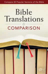 Title: Bible Translations Comparison: Compare 20 Popular Versions of the Bible, Author: Rose Publishing