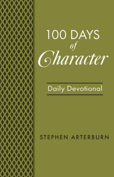 100 Days of Character: Daily Devotional