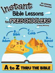 Title: A to Z Thru the Bible, Author: Lindsey Whitney