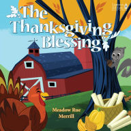 Title: The Thanksgiving Blessing, Author: Meadow Merrill