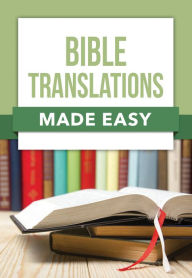 Title: Bible Translations Made Easy, Author: Rose Publishing