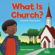 Title: What Is Church?, Author: Valerie Carpenter