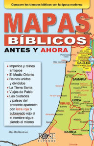 Title: Mapas Bíblicos Antes y Ahora, Author: Rose Publishing