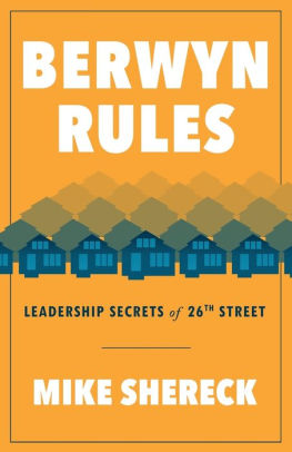 Berwyn Rules Leadership Secrets Of 26th Street By Mike Shereck