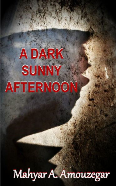 A Dark Sunny Afternoon