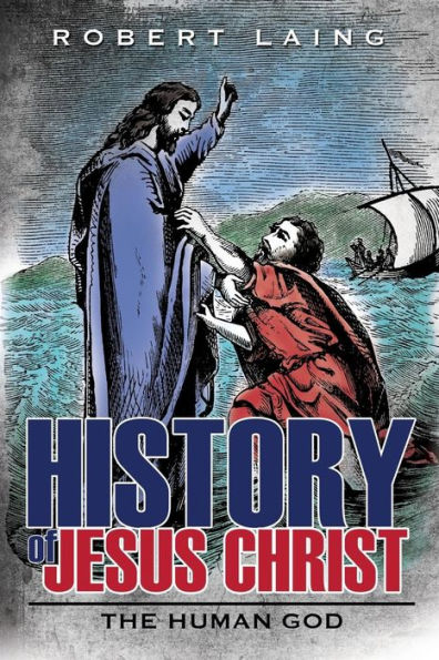 History of Jesus Christ
