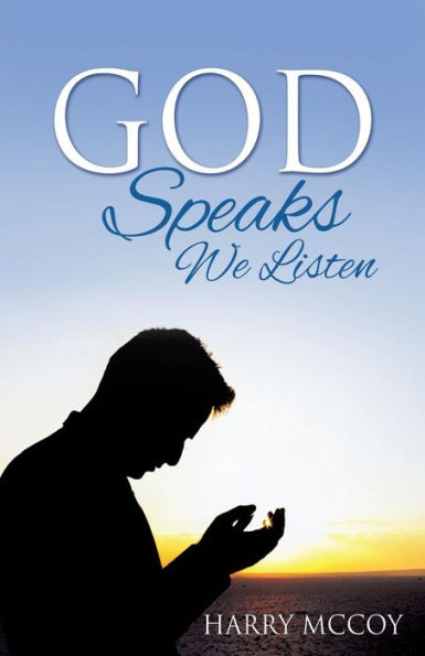 God Speaks We Listen