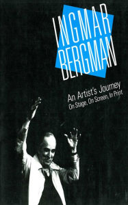 Title: Ingmar Bergman: An Artist's Journey, Author: Roger W. Oliver