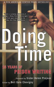 Title: Doing Time: 25 Years of Prison Writing, Author: Bell Gale Chevigny