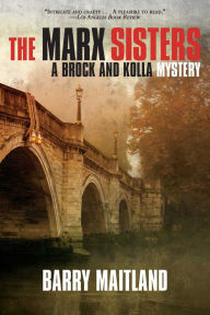 Title: The Marx Sisters (Brock and Kolla Series #1), Author: Barry Maitland