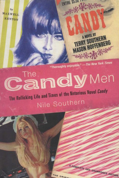 the Candy Men: Rollicking Life and Times of Notorious Novel