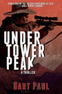 Under Tower Peak (Tommy Smith High Country Noir #1)