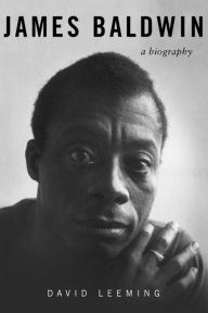 Title: James Baldwin: A Biography, Author: David Leeming