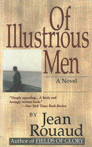 Title: Of Illustrious Men, Author: Jean Rouaud