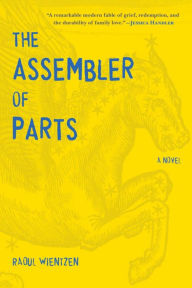 Title: The Assembler of Parts, Author: Raoul Wientzen