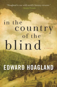 Title: In the Country of the Blind, Author: Edward Hoagland