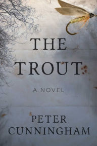 Title: The Trout, Author: Peter Cunningham