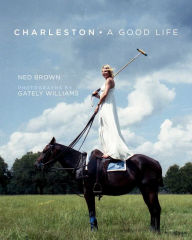 Title: Charleston: A Good Life, Author: Ginchillers