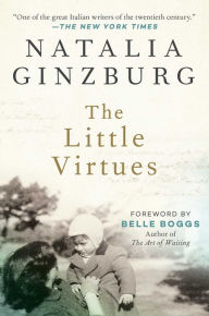 Title: The Little Virtues, Author: Natalia Ginzburg