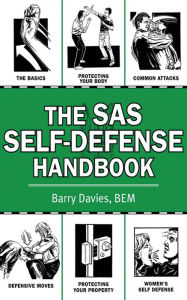 Title: The SAS Self-Defense Handbook, Author: Barry Davies