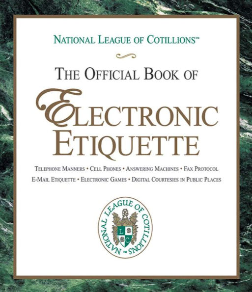 The Official Book of Electronic Etiquette