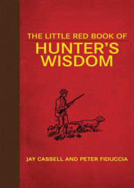 Title: The Little Red Book of Hunter's Wisdom, Author: Graham Moore