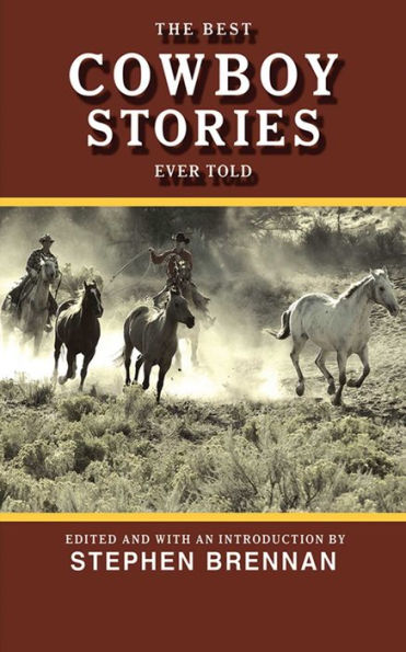 The Best Cowboy Stories Ever Told