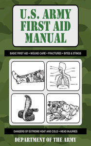 Title: U.S. Army First Aid Manual, Author: U.S. Department of the Army