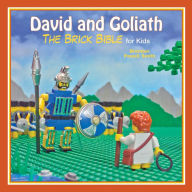 Title: David and Goliath: The Brick Bible for Kids, Author: Brendan Powell Smith