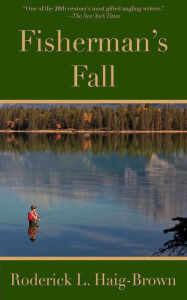 Title: Fisherman's Fall, Author: Roderick L. Haig-Brown