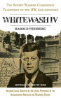 Whitewash IV: The Top Secret Warren Commission Transcript of the JFK Assassination