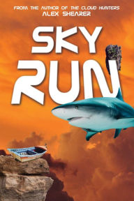 Title: Sky Run, Author: Alex Shearer