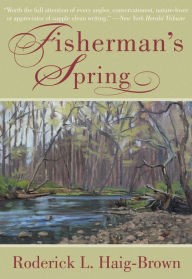 Title: Fisherman's Spring, Author: Roderick L. Haig-Brown